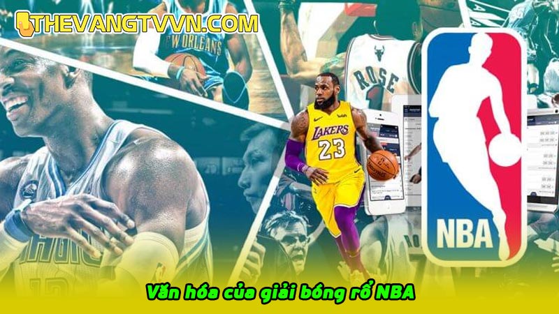 Văn hóa của giải bóng rổ NBA