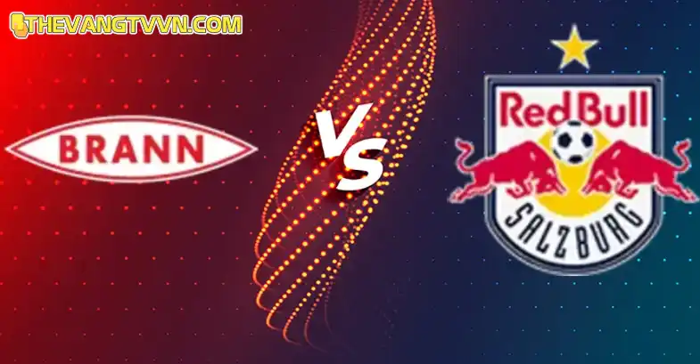 Nhận định kèo thơm Brann vs Salzburg